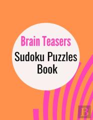 Brain Teasers Sudoku Puzzles Book
