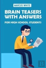 Brain Teasers With Answers For High School Students