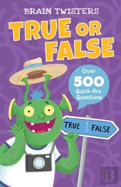 Brain Twisters: True Or False