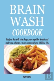 Brain Wash Cookbook