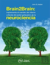 Brain2brain: Implementa El Cambio Del Cliente A Traves Del P