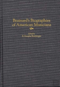 Bertrand.pt - Brainard'S Biographies Of American Musicians