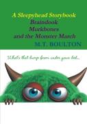 Braindook Murkbones And The Monster March Monsterish Edition