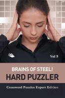 Brains Of Steel! Hard Puzzler Vol 5