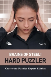Brains Of Steel! Hard Puzzler Vol 5