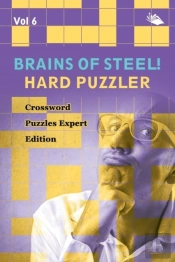 Brains Of Steel! Hard Puzzler Vol 6