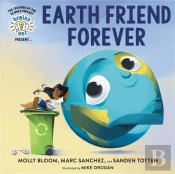 Brains On! Presents...Earth Friend Forever
