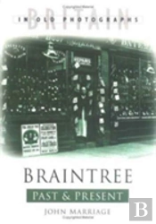 Braintree Past And Present