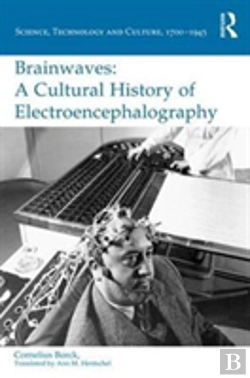 Bertrand.pt - Brainwaves: A Cultural History Of Electroencephalography