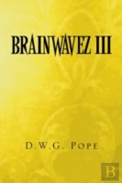 Brainwavez Iii