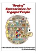 Brainy Neuroscience For Engaged People - A Handbook Of Neurochemical Leadership(Tm)