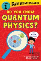 Brainy Science: Quantum Physics