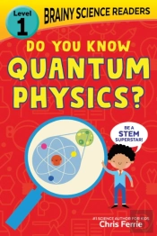 Brainy Science: Quantum Physics