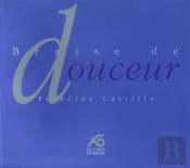 Braise De Douceur
