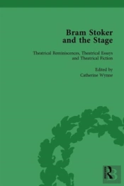 Bram Stoker And The Stage, Volume 2