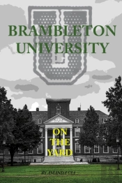 Brambleton University: On The Yard