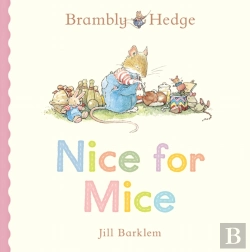 Bertrand.pt - Brambly Hedge: Nice For Mice