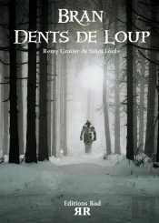Bran Dents De Loup T.1