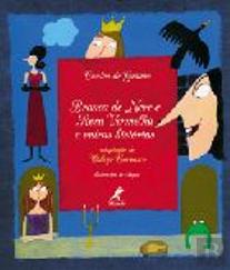 Branca de Neve e Rosa Vermelha e Outras Histórias