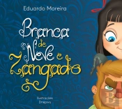 Branca De Neve E Zangado