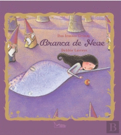 Bertrand.pt - Branca de Neve