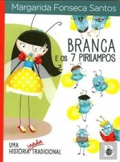 Branca e os 7 Pirilampos