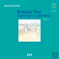 Bertrand.pt - Branca Flor, o Príncipe e o Demónio