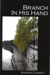 Branch In His Hand
