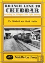 Branch Line To Cheddar