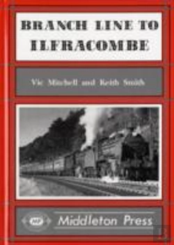 Bertrand.pt - Branch Line To Ilfracombe