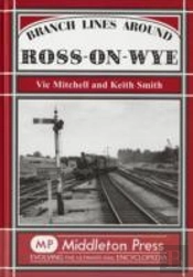 Branch Lines Around Ross-On-Wye