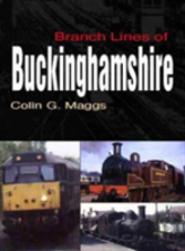 Branch Lines Of Buckinghamshire