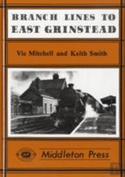 Bertrand.pt - Branch Lines To East Grinstead