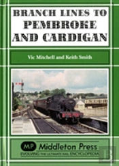 Branch Lines To Pembroke And Cardigan