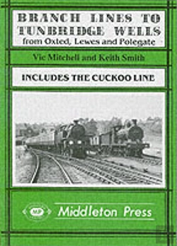 Bertrand.pt - Branch Lines To Tunbridge Wells