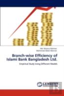 Branch-Wise Efficiency Of Islami Bank Bangladesh Ltd.
