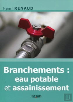 Bertrand.pt - Branchements : Eau Potable Et Assainissement (2e Édition)