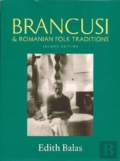 Brancusi & Romanian Folk Traditions