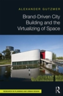 Bertrand.pt - Brand-Driven City Building And The Virtualizing Of Space