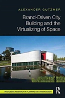 Bertrand.pt - Brand-Driven City Building And The Virtualizing Of Space