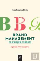Brand Management na Era Digital e Humana