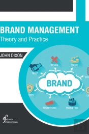 Brand Management: Theory And Practice