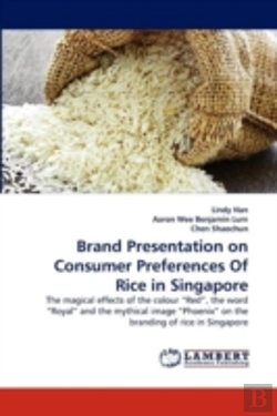 Bertrand.pt - Brand Presentation On Consumer Preferences Of Rice In Singapore