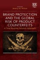 Brand Protection And The Global Risk Of Product - A Total Business Solution Approach
