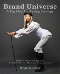 Bertrand.pt - Brand Universe: A Big Idea Marketing Strategy