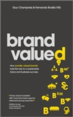 Bertrand.pt - Brand Valued - How Socially Valued Brands Hold The Key To A Sustainable Future And Business Success