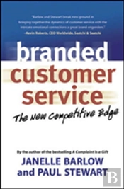Branded Customer Service: The New Competitive Edge