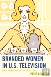 Branded Women In U.S. Television