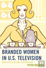 Branded Women In U.S. Television