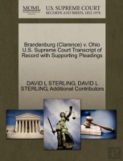 Bertrand.pt - Brandenburg (Clarence) V. Ohio U.S. Supreme Court Transcript Of Record With Supporting Pleadings